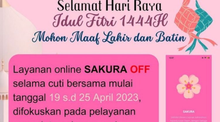 Pelayanan Online SAKURA Sementara OFF Pada Tanggal 19 S.d 25 April 2023 ...