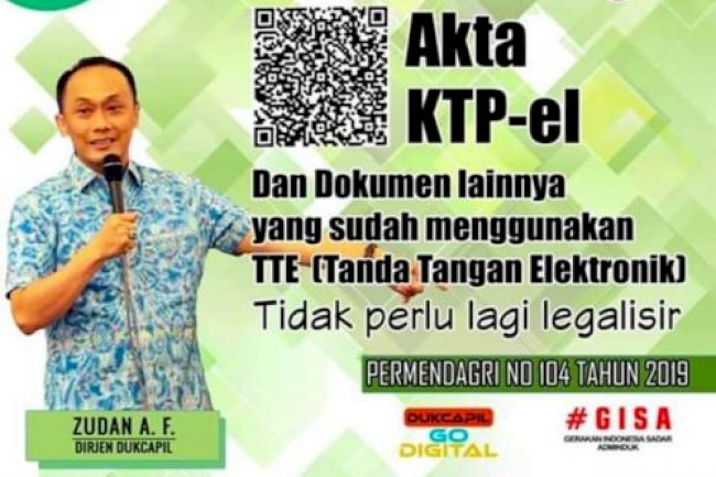 Dokumen Adminduk yang sudah TTE (Tanda Tangan Elektronik) tidak perlu dilegalisir.