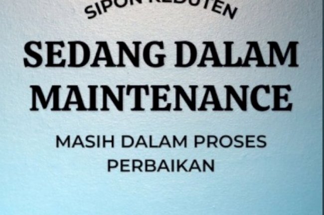 Mohon maaf, sipon KEDUTEN dalam maintenance, kami akan mengupayakan terbaik untuk segera stabil kembali.