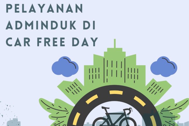 Dukcapil in CarFreeDay