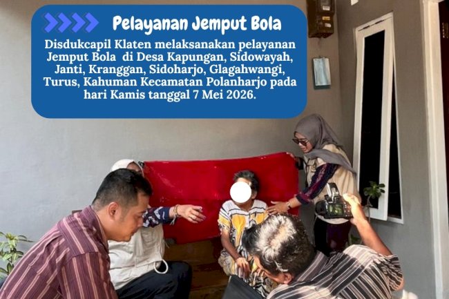 Disdukcapil Klaten memberikan Pelayanan Jemput Bola Rekam KTP-El