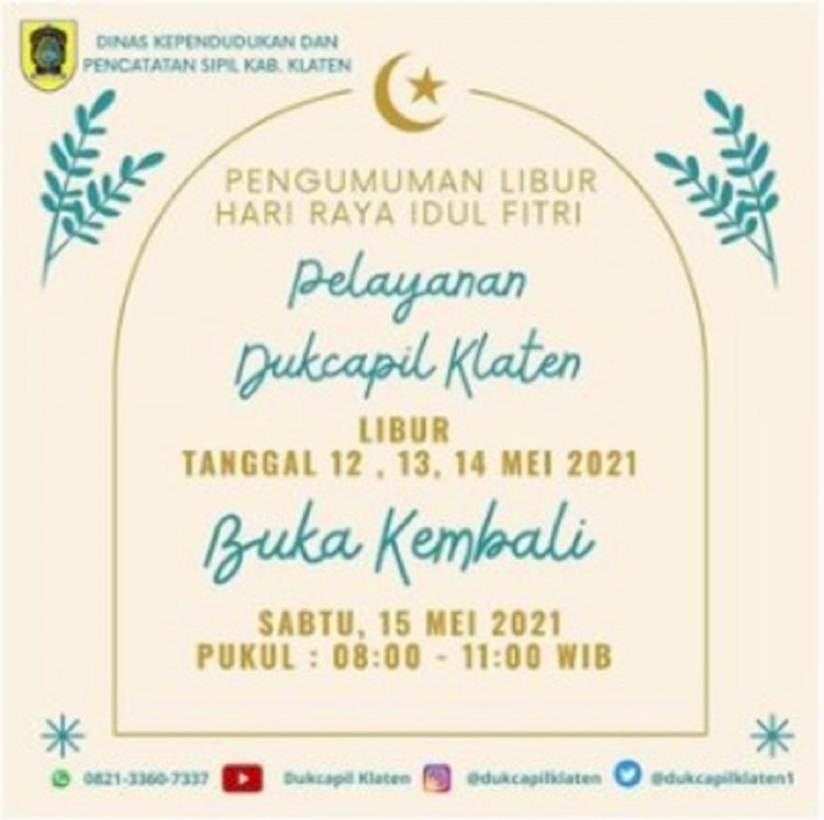 PENGUMUMAN LIBUR HARI RAYA IDUL FITRI PELAYANAN DISDUKCAPIL KLATEN