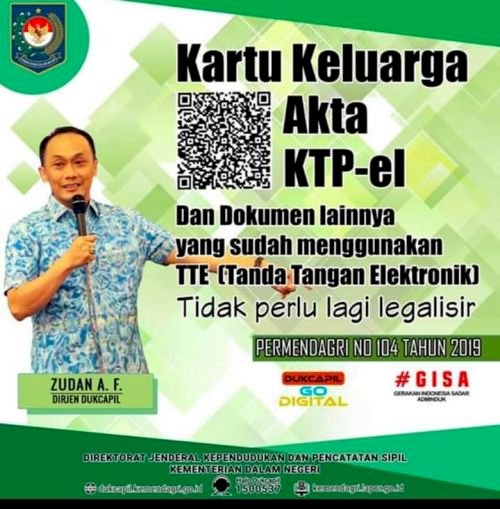 Dokumen Adminduk yang sudah TTE (Tanda Tangan Elektronik) tidak perlu dilegalisir.