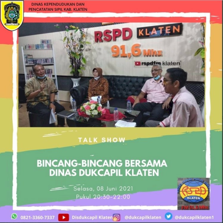 Acara Talk Show yang di adakan oleh Radio RSPD Klaten terkait pelayanan pengurusan dokumen Adminduk di masa pandemi covid19.