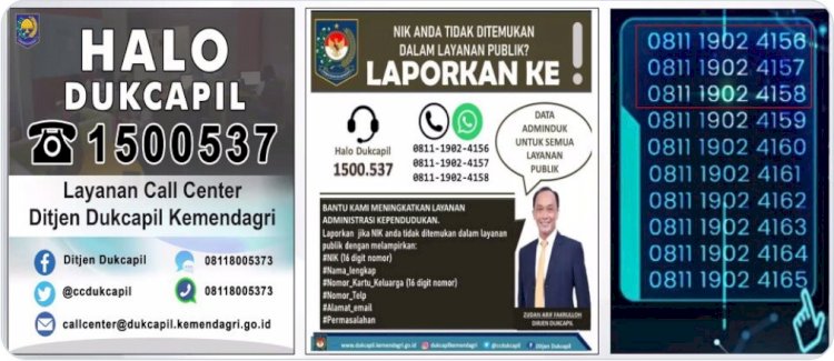 Hotline nomor pusat Ditjen Dukcapil Kemendagri.