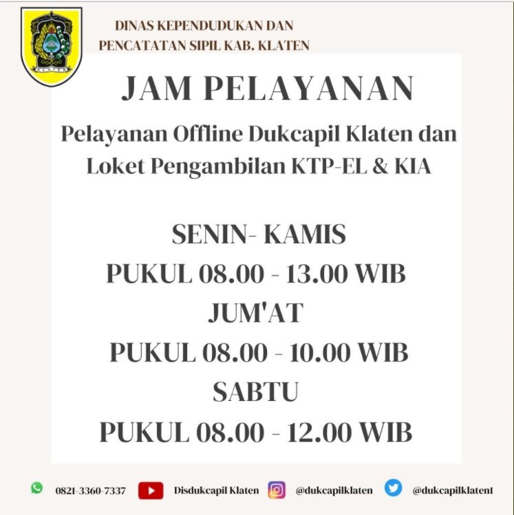 Perubahan jam Pelayanan Offline Dinas Dukcapil Klaten.