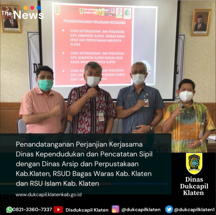 Penandatanganan Perjanjian Kerjasama Dinas Kependudukan dan Pencatatan Sipil Kab.Klaten dengan Dinas Arsip dan Perpustakan Kab. Klaten, RSUD Bagas Waras Kab. Klaten dan RSU Islam Kab. Klaten yang dilaksanakan pada hari Kamis, 16 Desember 2021.