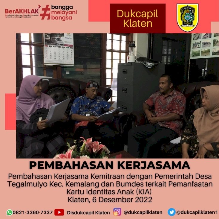 Pembahasan Kerjasama Kemitraan dengan pemerintah Desa Tegalmulyo Kecamatan Kemalang.