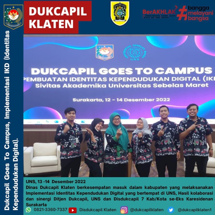 Identitas Kependudukan Digital Dukcapil Goes To Campus UNS.