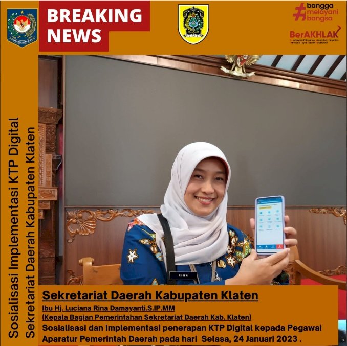 Sosialisasi Implementasi penerapan KTP Digital bertempat di Pendopo Pemda Kabupaten Klaten.