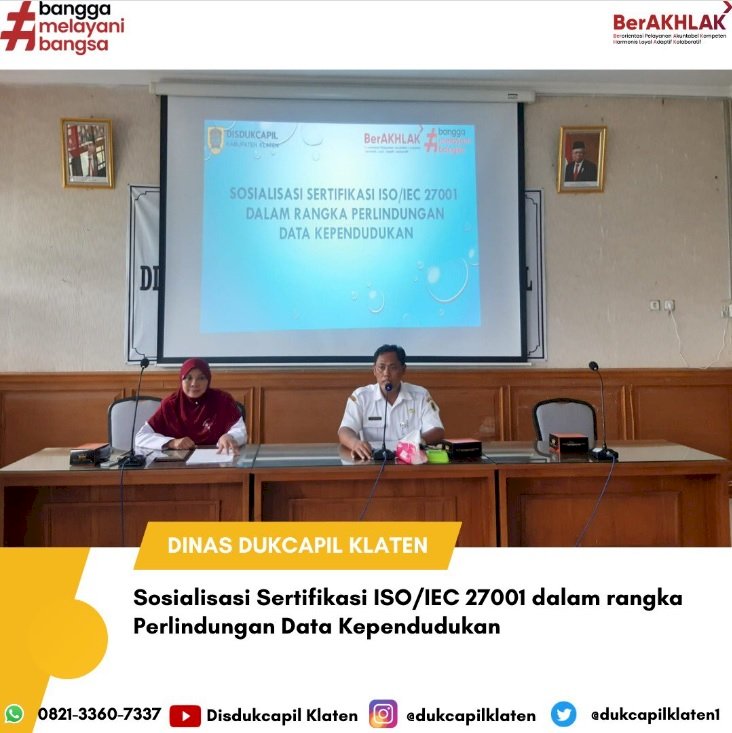 Sosialisasi Sertifikasi ISO/IEC 27001 dalam rangka Perlindungan Data Kependudukan.