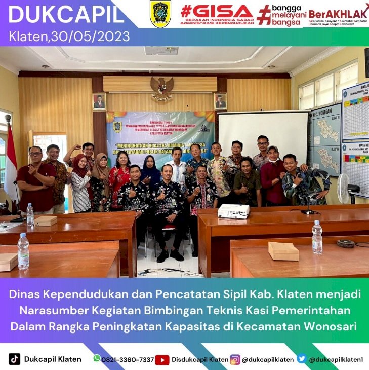 Dinas Kependudukan dan Pencatatan Sipil Kab. Klaten menjadi Narasumber pada Kegiatan Bimbingan Teknis Kasi Pemerintahan di Kecamatan Wonosari.
