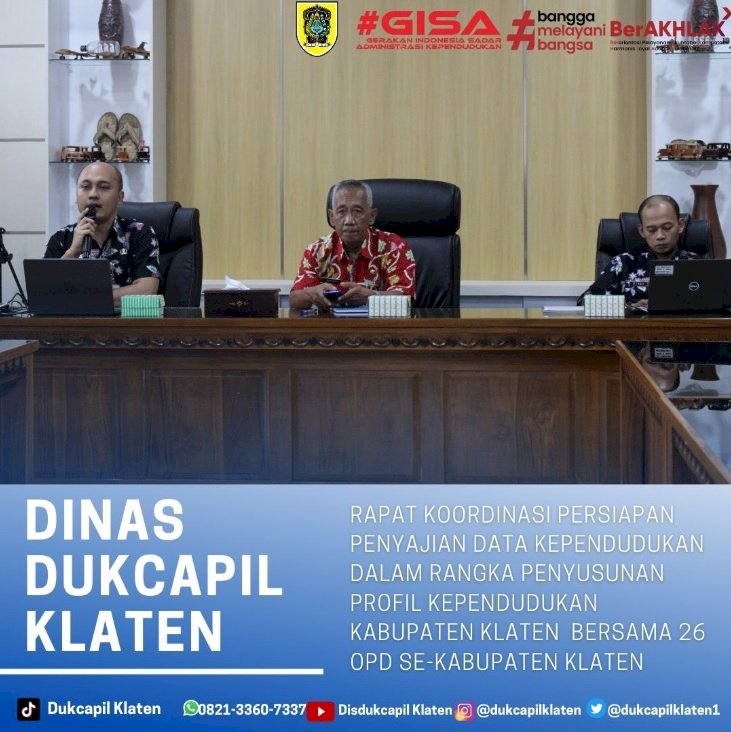 Dinas Dukcapil Klaten Laksanakan Rapat Koordinasi Persiapan Penyajian Data Kependudukan.