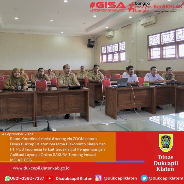 Dinas Kependudukan dan Pencatatan Sipil Kabupaten Klaten bersama Dinas Komunikasi dan Informatika Kabupaten Klaten melaksanakan Rapat Koordinasi .
