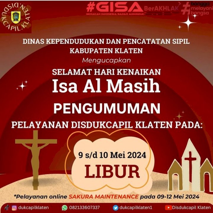 Dinas Kependudukan dan Pencatatan Sipil Kabupaten Klaten mengucapkan selamat hari kenaikan ISA AL MASIH.