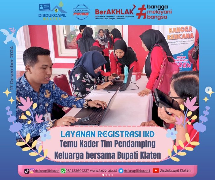 Layanan IKD Temu Kader Tim Pendamping Keluarga bersama Bupati Klaten.