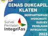Dinas Dukcapil Klaten ikut berpartisipasi mengikuti SPI (Survey Penilaian Integritas) Tahun 2023 by KPK RI. 