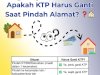 APAKAH PINDAH ALAMAT  PERLU GANTI KTP?