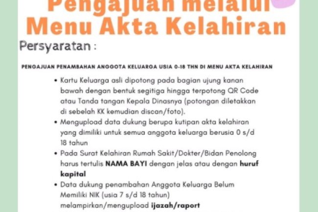 Penambahan Anggota keluarga di KK (Kartu Keluarga) usia 0-18 Tahun pengajuannya melalui Aplikasi Sipon Keduten pada Menu Akta Kelahiran.