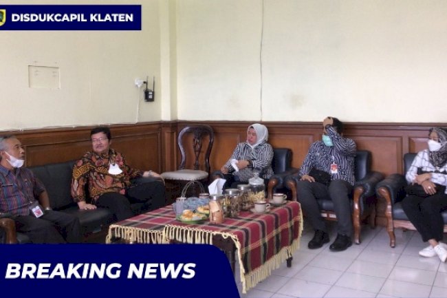 Kunjungan Direktur Bina Aparatur Kependudukan dan Pencatatan Sipil  Direktorat Jenderal Kependudukan dan Pencatatan Sipil Kemendagri ke Disdukcapil Kabupaten Klaten