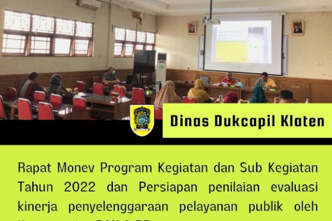 Rapat Monev Program Kegiatan dan Sub Kegiatan Tahun 2022.