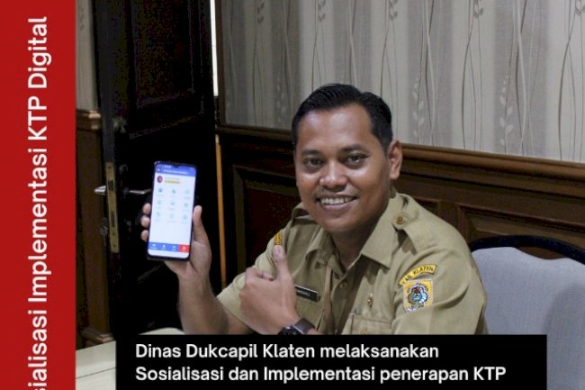 Sosialisasi dan Implementasi penerapan KTP Digital Kepada Pejabat dan Pegawai Aparatur Pemerintah Daerah (ASN).
