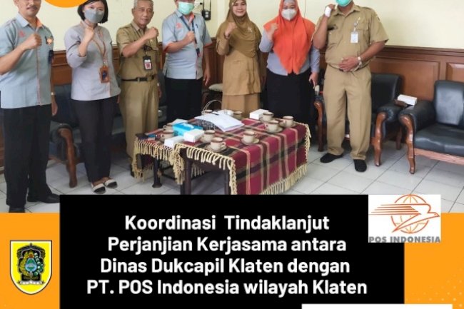 Dinas Dukcapil Klaten lakukan koordinasi Perjanjian Kerjasama dengan PT. POS Indonesia.
