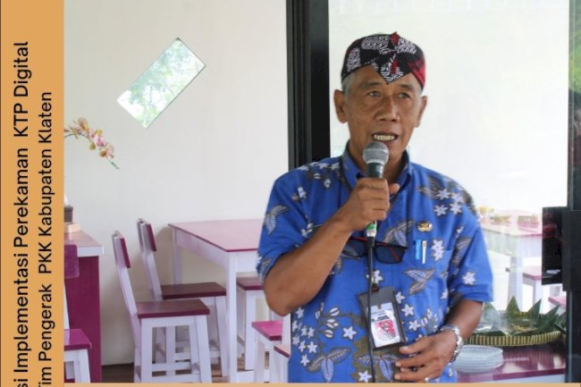 Dukcapil Klaten melaksanakan Sosialisasi dan Perekaman KTP Digital bersama TP PKK Kab. Klaten.