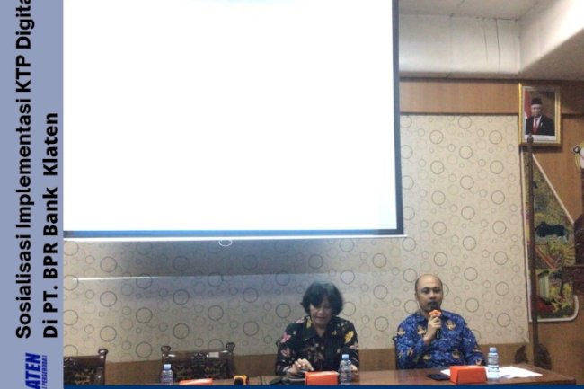 Sosialisasi implementasi KTP Digital untuk seluruh Karyawan dan Karyawati PT. BPR Bank Klaten.