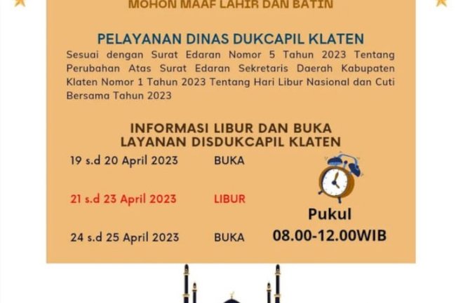 PENGUMUMAN PELAYANAN OFFLINE DISDUKCAPIL KLATEN PADA HARI RAYA IDUL FITRI.