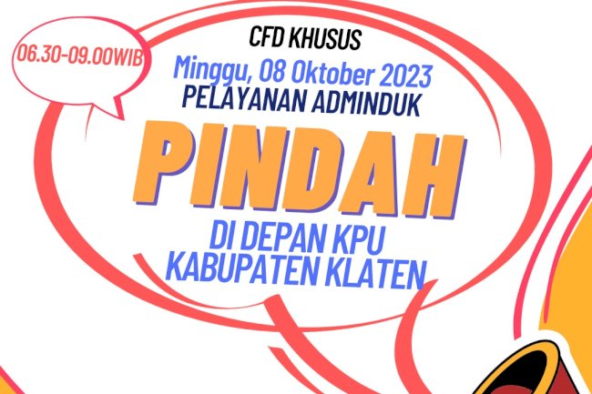 Pengumuman CFD KHUSUS 08 Oktober 2023 Pindah di Depan KPU Kabupaten Klaten.