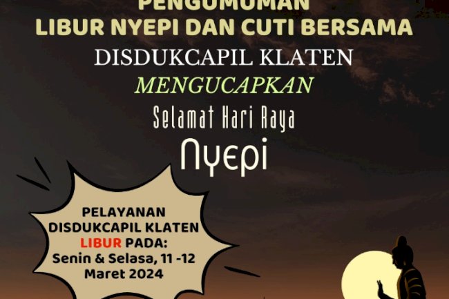 PENGUMUMAN!  LIBUR NYEPI DAN CUTI BERSAMA.