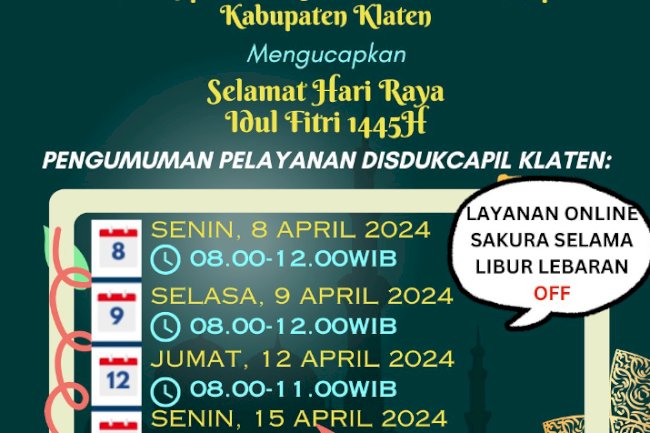 PENGUMUMAN!  Disdukcapil Klaten Mengucapkan “Selamat Hari Raya Idul Fitri 1445H”