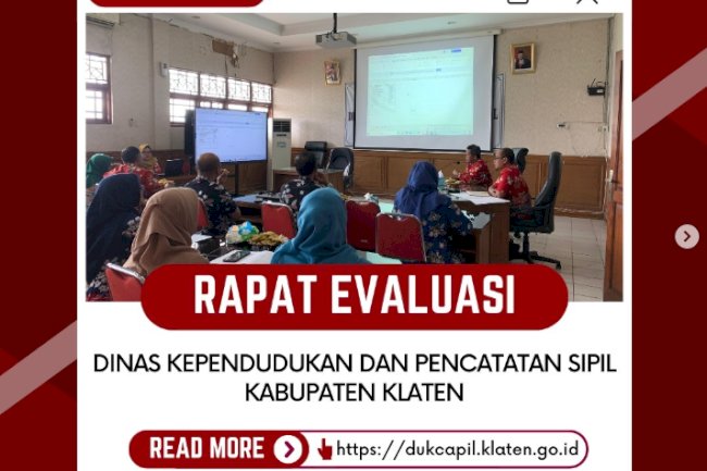 Dinas Dukcapil Klaten melaksanakan Rapat Evaluasi Kinerja dan Pembahasan Kebijakan Layanan Online Adminduk.