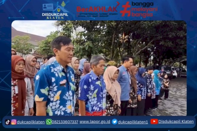 Apel pagi Dinas Kependudukan dan Pencatatan Sipil Kabupaten Klaten.