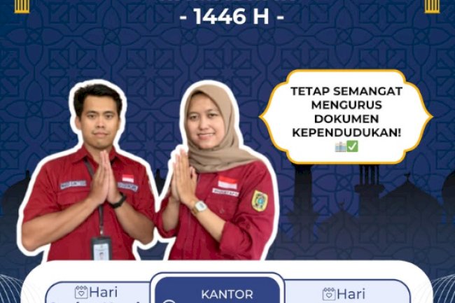 PELAYANAN DISDUKCAPIL KLATEN SELAMA BULAN RAMADHAN.