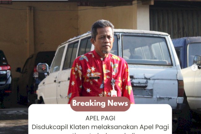 Apel Pagi Rutin Disdukcapil Klaten.
