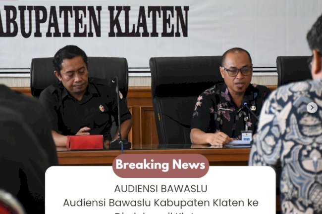 Audiensi Bawaslu Kabupaten Klaten ke Disdukcapil Klaten.