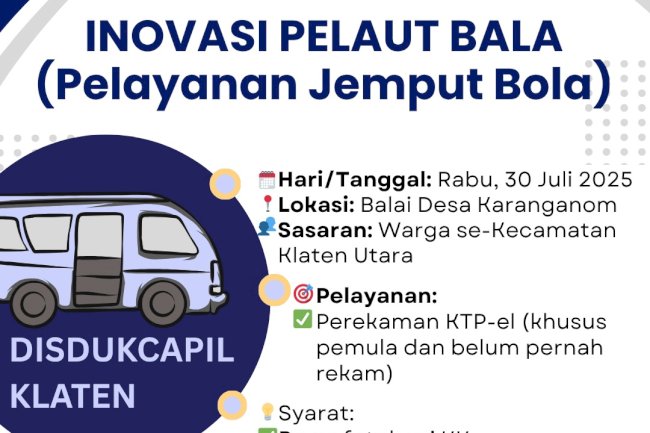 PENGUMUMAN PELAYANAN JEMPUT BOLA Inovasi PALAUT BALA – Disdukcapil Klaten