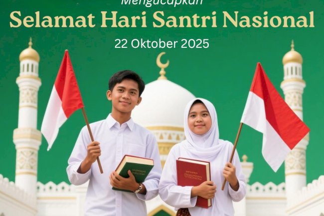 Selamat Hari Santri Nasional 22 Oktober 2025