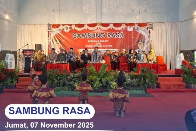 Sambung Rasa Bupati dan Wakil Bupati Klaten di Gedung Serbaguna, Desa Jambukidul, Kecamatan Ceper.