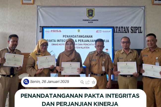 Penandatanganan Pakta Integritas dan Perjanjian Kerja