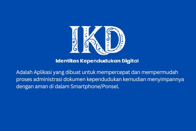 AKTIVASI IDENTITAS KEPENDUDUKAN DIGITAL (IKD)