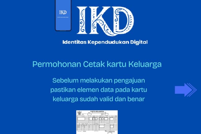 Permohonan Cetak Kartu Keluarga di Aplikasi Identitas Kependudukan Digital (IKD)