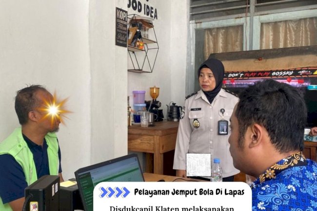 Dinas Dukcapil Klaten melaksanakan kegiatan jemput bola layanan administrasi kependudukan di Lapas IIB Klaten