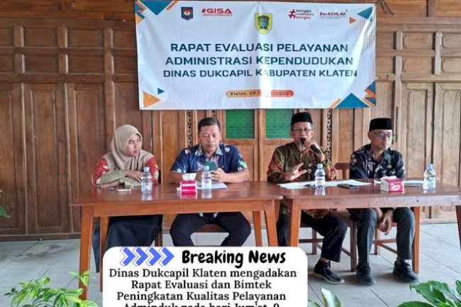 RAPAT EVALUASI DAN BIMBINGAN TEKNIS PENINGKATAN KUALITAS PELAYANAN TATAP MUKA ADMINISTRASI KEPENDUDUKAN