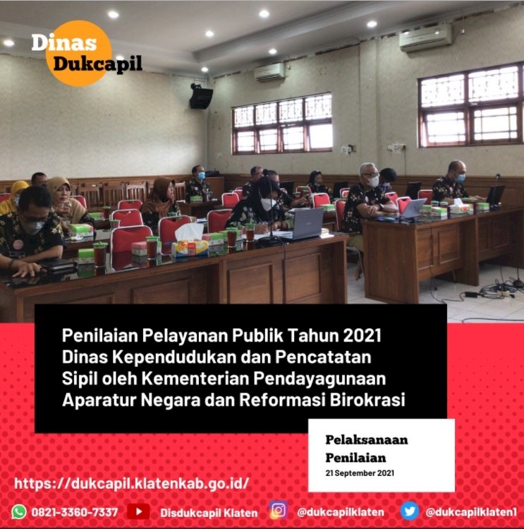 Pelaksanaan Penilaian Pelayanan Publik Tahun 2021 secara Online oleh Kementerian Pendayagunaan Aparatur Negara dan Reformasi Birokrasi yang dilaksanakan pada tanggal 21 September 2021.