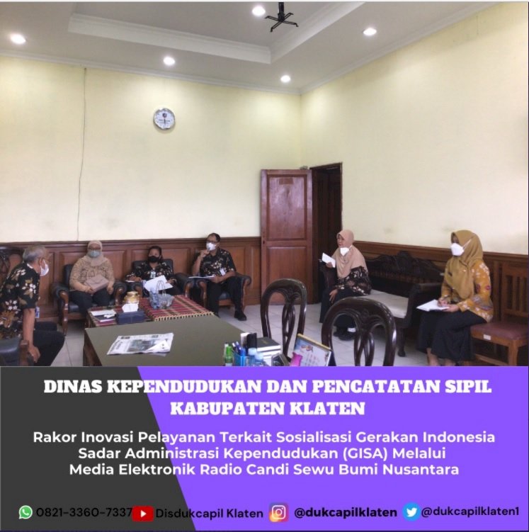 Rakor Inovasi Pelayanan Terkait Sosialisasi Gerakan Indonesia Sadar Administrasi Kependudukan (GISA) melalui Media Elektronik Radio Candi Sewu Bumi Nusantara.