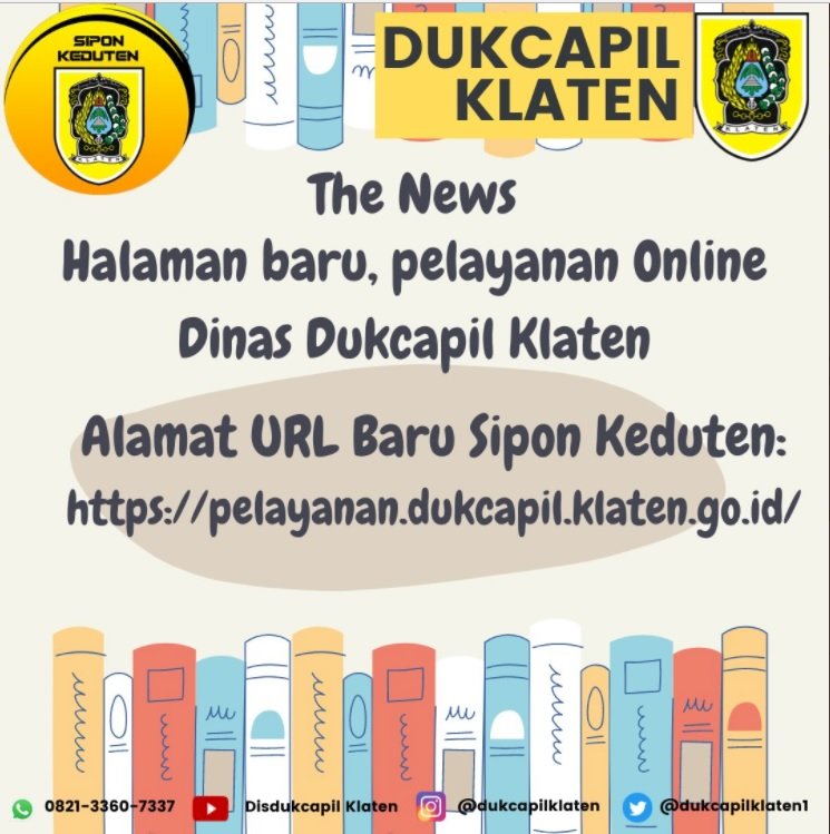 Perubahan link alamat website pelayanan online Dinas Dukcapil Klaten menjadi https://pelayanan.dukcapil.klaten.go.id
