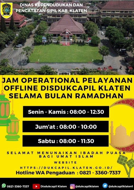 Jam Operasional Pelayanan Offline Dinas Dukcapil Klaten Selama Bulan Ramadhan.